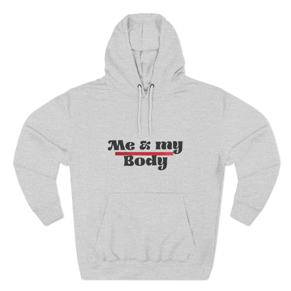 Three-Panel Fleece Me & My Body Hoodie