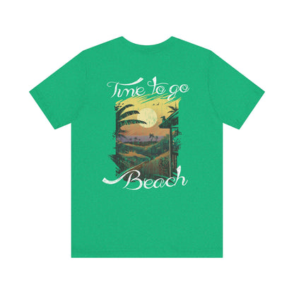Il est temps d’aller à la plage Tee-shirt unisexe 