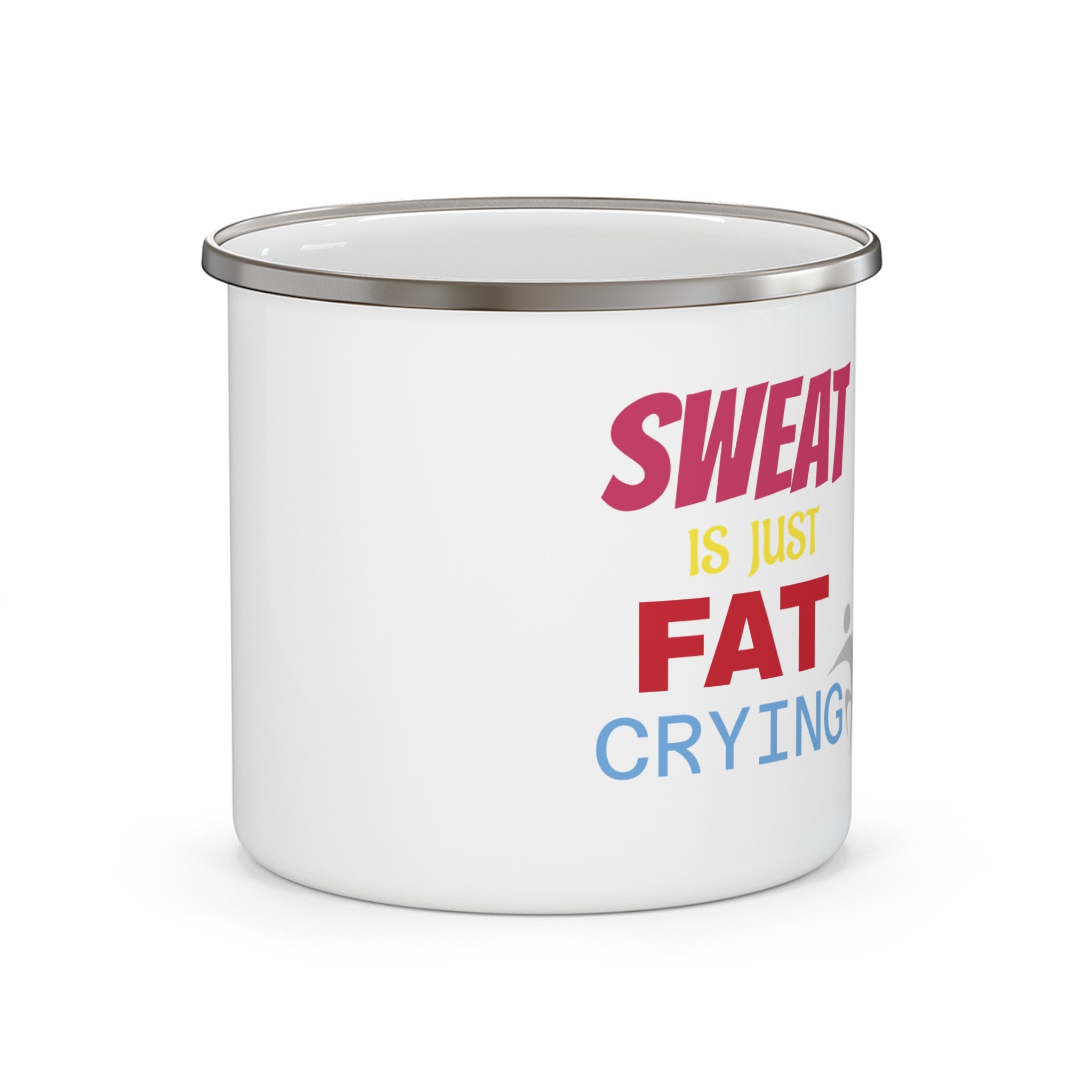 Motivational Enamel Camping Mug - Perfect for Fitness Lovers, Hikers, and Outdoor Adventurers - Great Gift for Holidays, Birthdays, [...] Printify