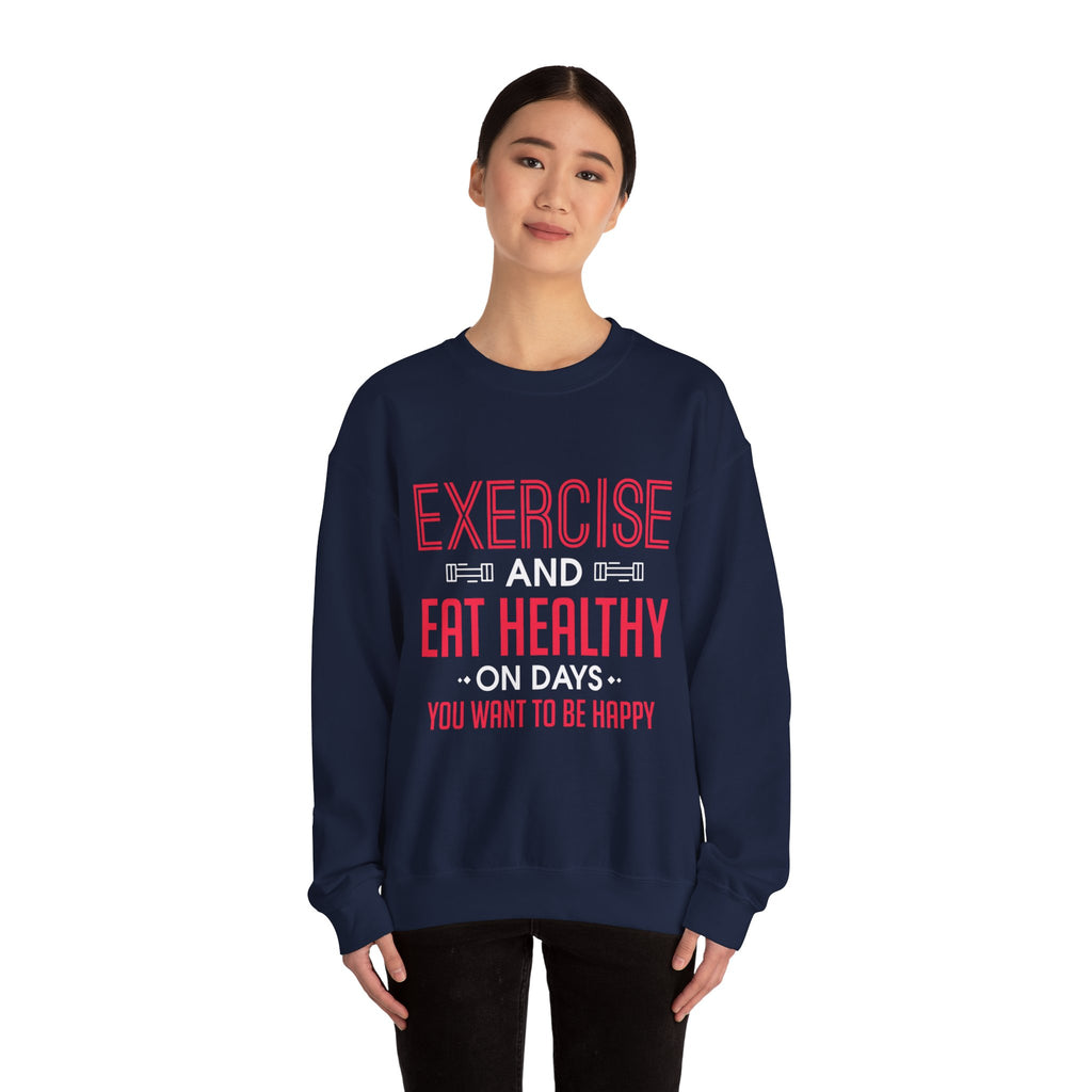 Seulement faire de l’exercice et manger sainement Sweatshirt unisexe 