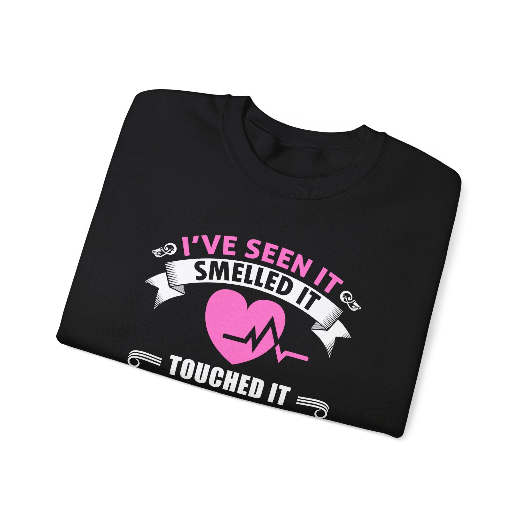 J’ai vu ça sentait ça touchait ce sweat-shirt unisexe 