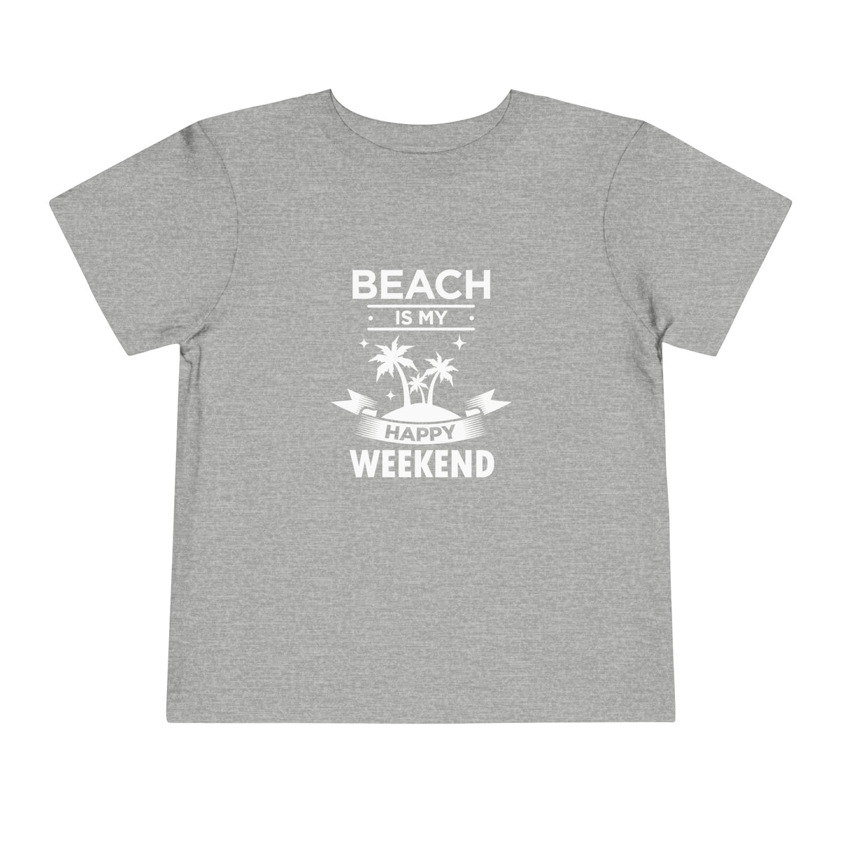 Beach Is My Happy Weekend Toddler Tee