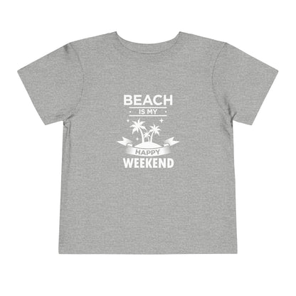 Beach Is My Happy Weekend Toddler Tee