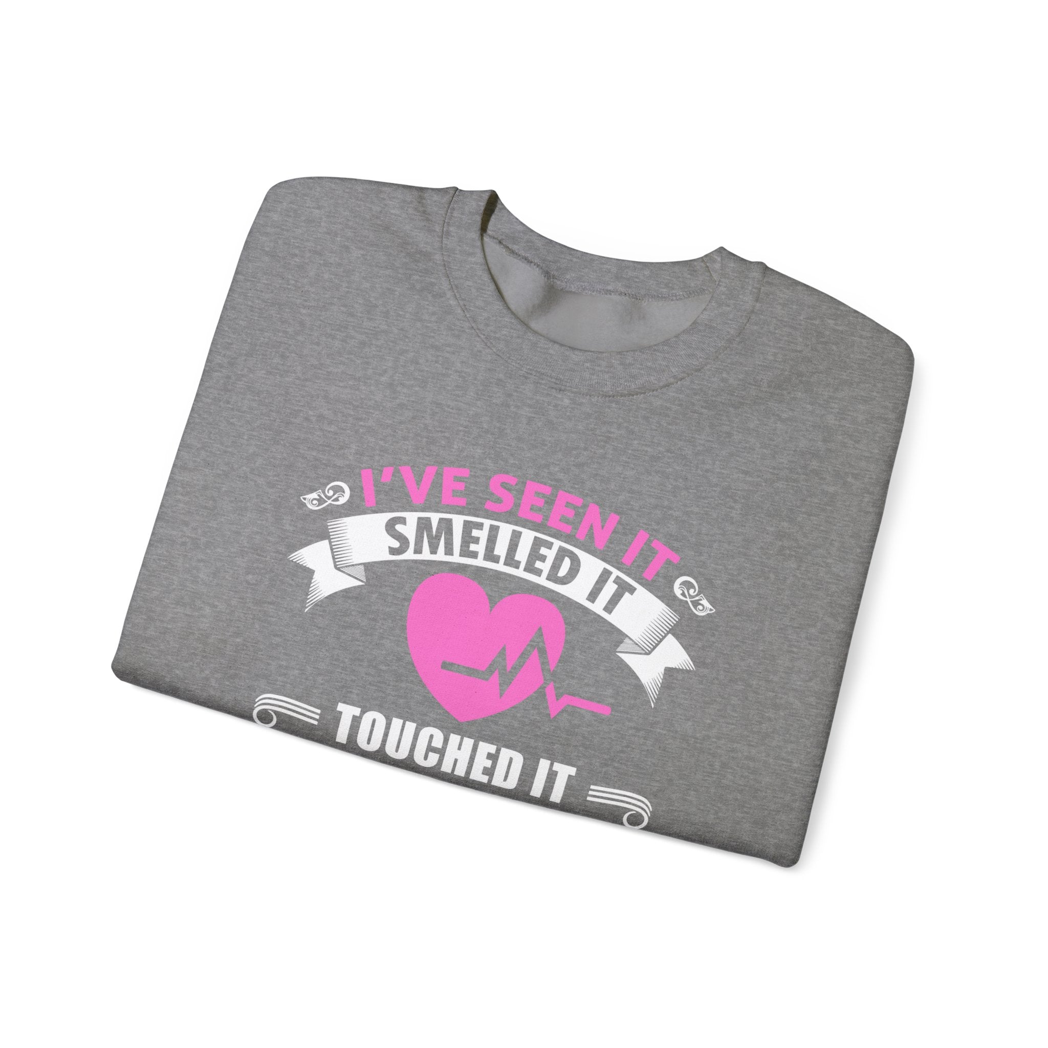 J’ai vu ça sentait ça touchait ce sweat-shirt unisexe 