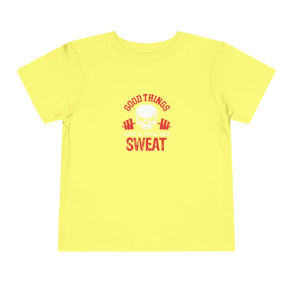 Les bonnes choses arrivent à ceux qui transpirent T-shirt pour tout-petit 