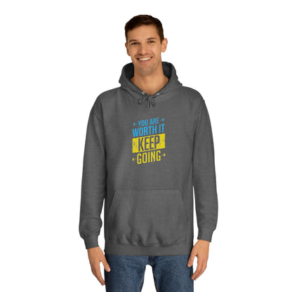 You Are Worth It Unisex Hoodie