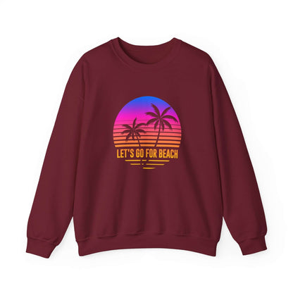 Let's Go For Beach Unisex Sweatshirt - RC’nSONS