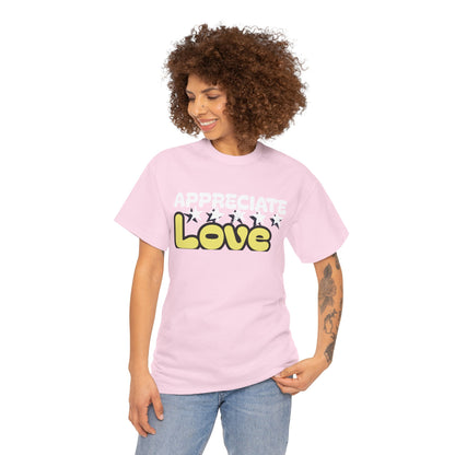 Appreciate Love Cotton Tee