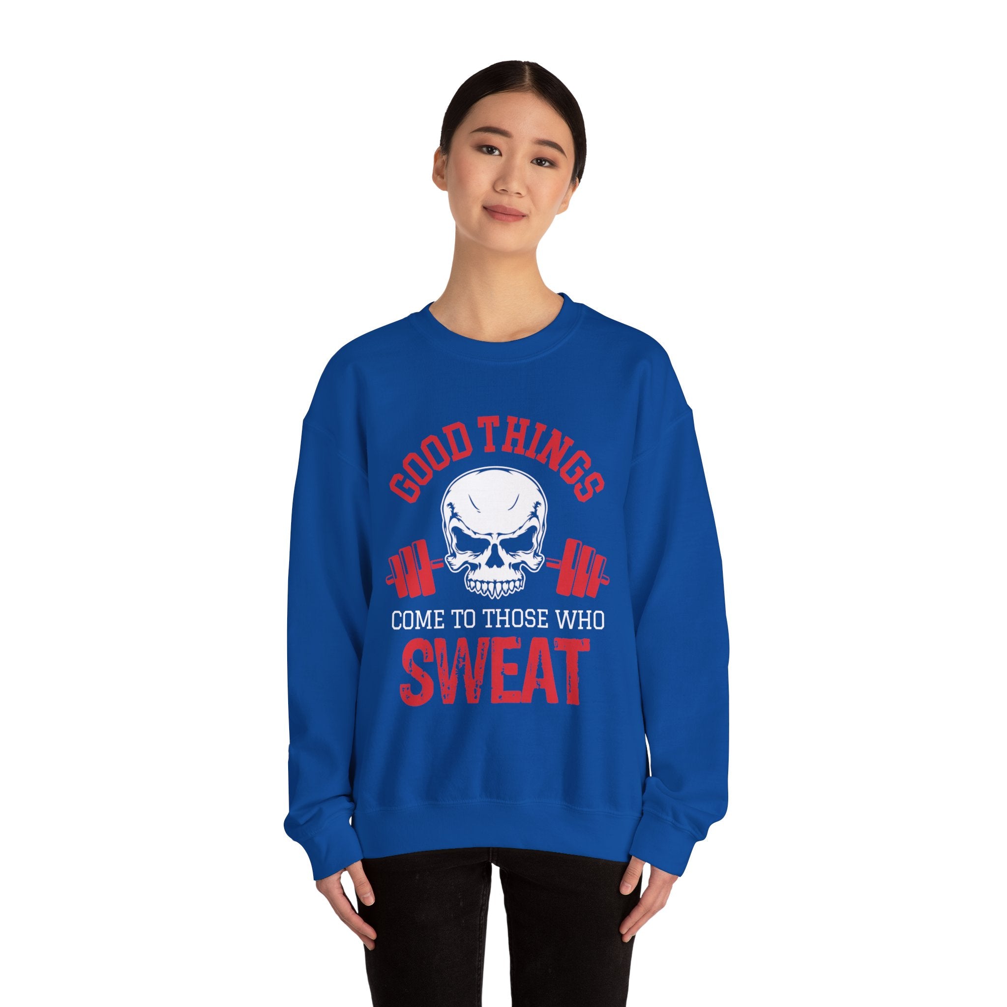 Les bonnes choses arrivent à ceux qui transpirent Sweat-shirt unisexe 