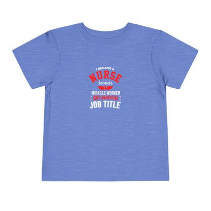 I Became A Nurse Toddler Tee