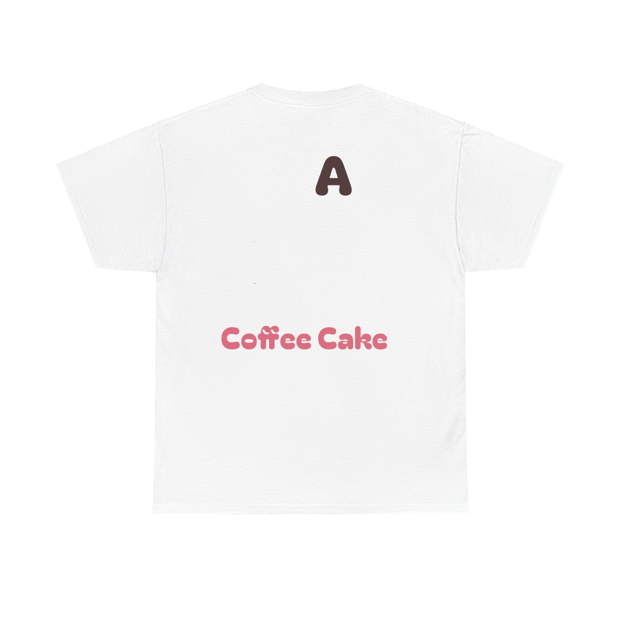 A Coffee Cake Cotton Tee