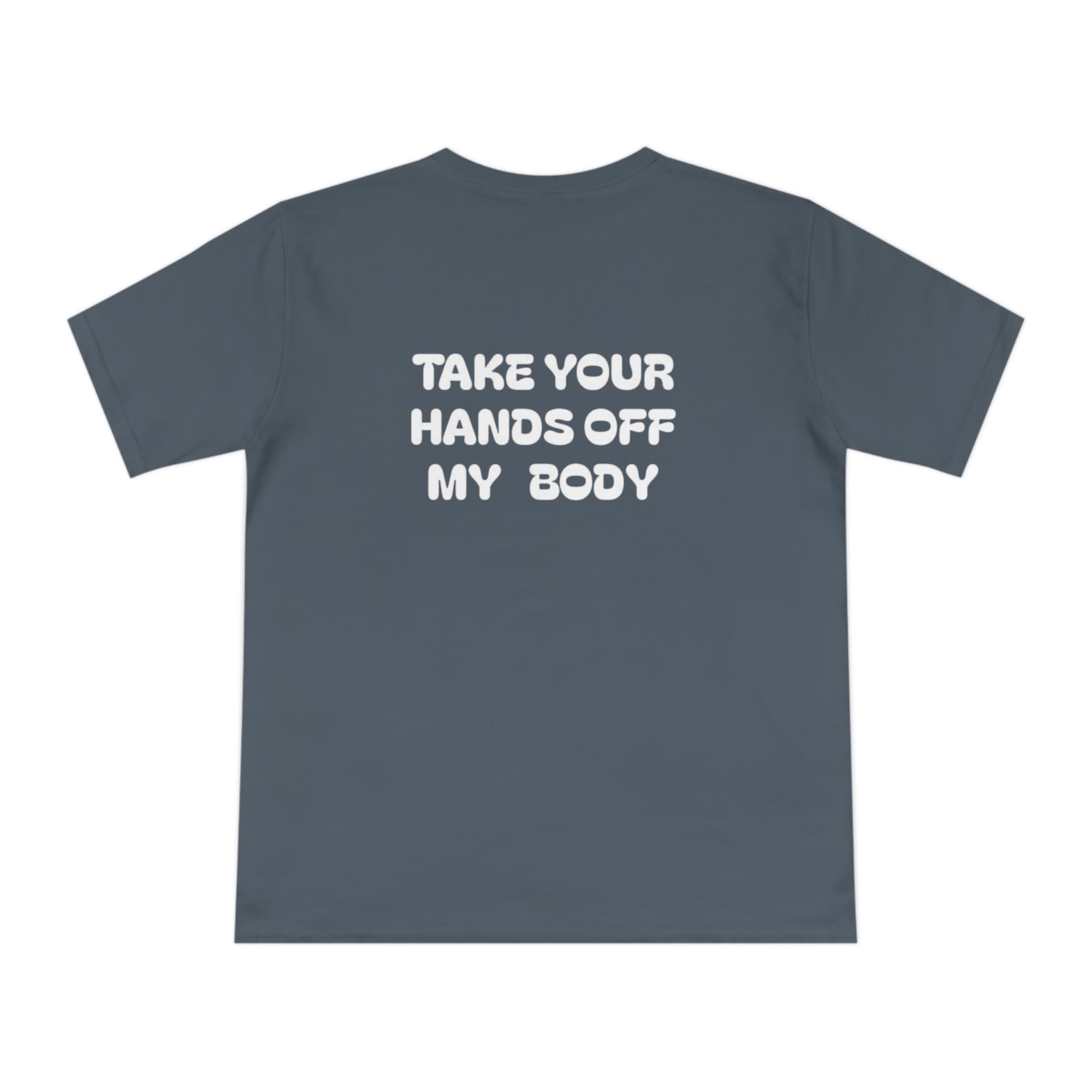 Hands off my Body Jersey T-shirt