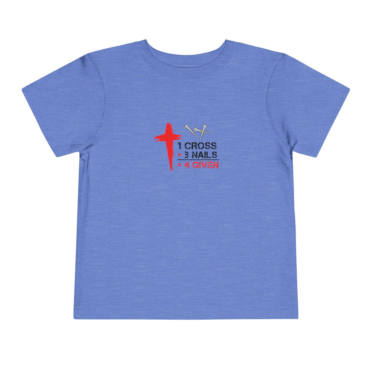 1Cross 3Nails 4Given Toddler Tee Printify