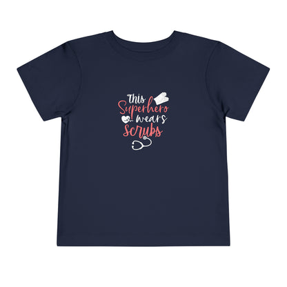 This Superhero Wears Scrubs Toddler Tee