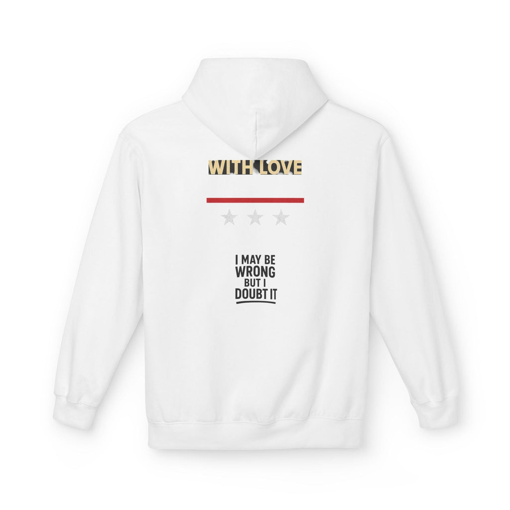 Sassy Fleece Hoodie with Quote, Cozy Hoodie, Funny Sweatshirt, Gift for Friends, Streetwear, Casual Wear Printify