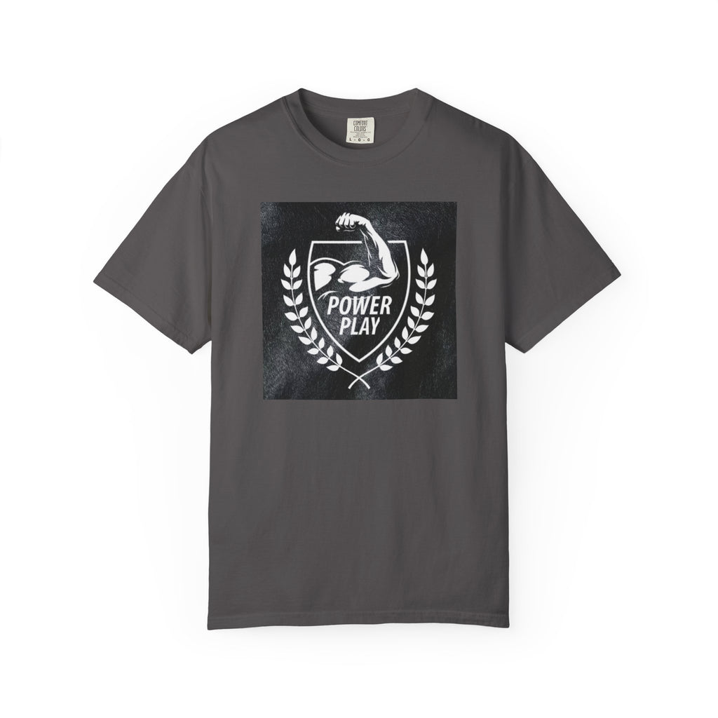 Power Play Unisex Garment-Dyed T-Shirt - Gym Motivation Apparel