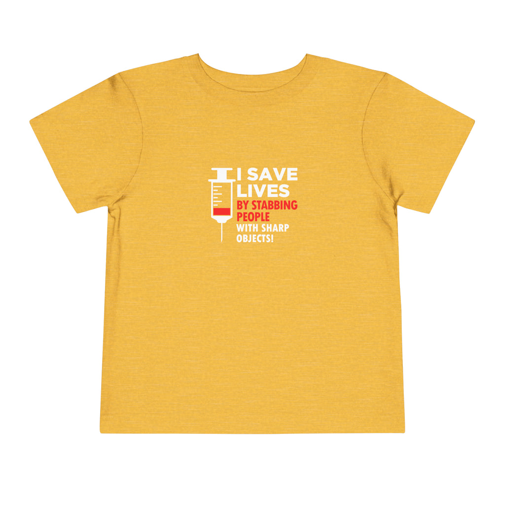 I Save Lives Toddler Tee
