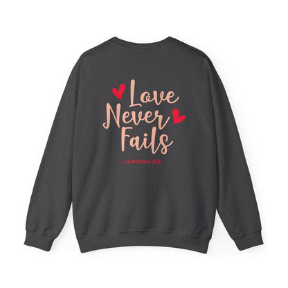 Love Never Fails Unisex Sweatshirt