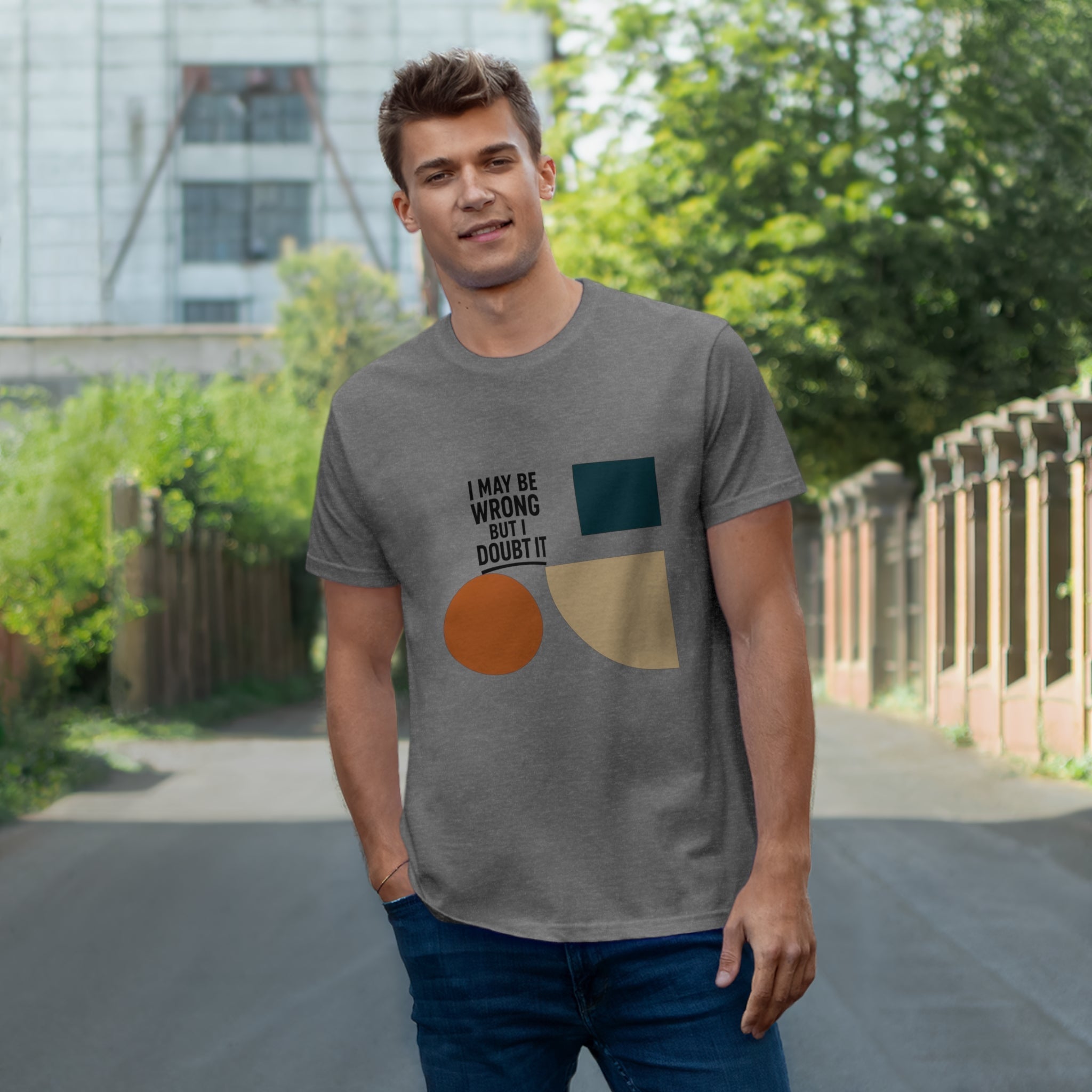 Stylish Statement T-Shirt, Casual Wear, Gift for Friends, Everyday Fashion, Funny Quote Tee, Graphic Shirt Printify