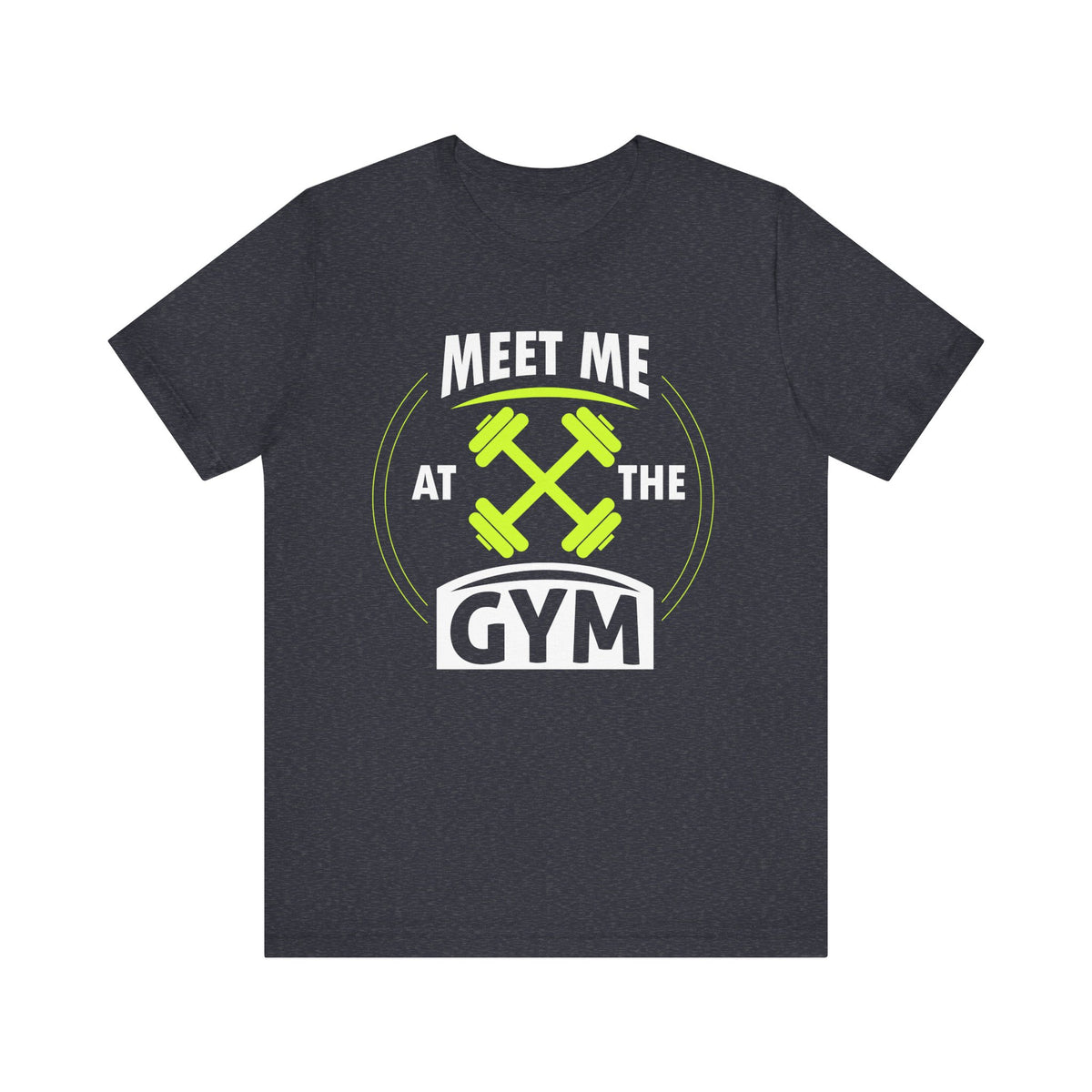 Rencontrez-moi au gymnase Unisex Tee 