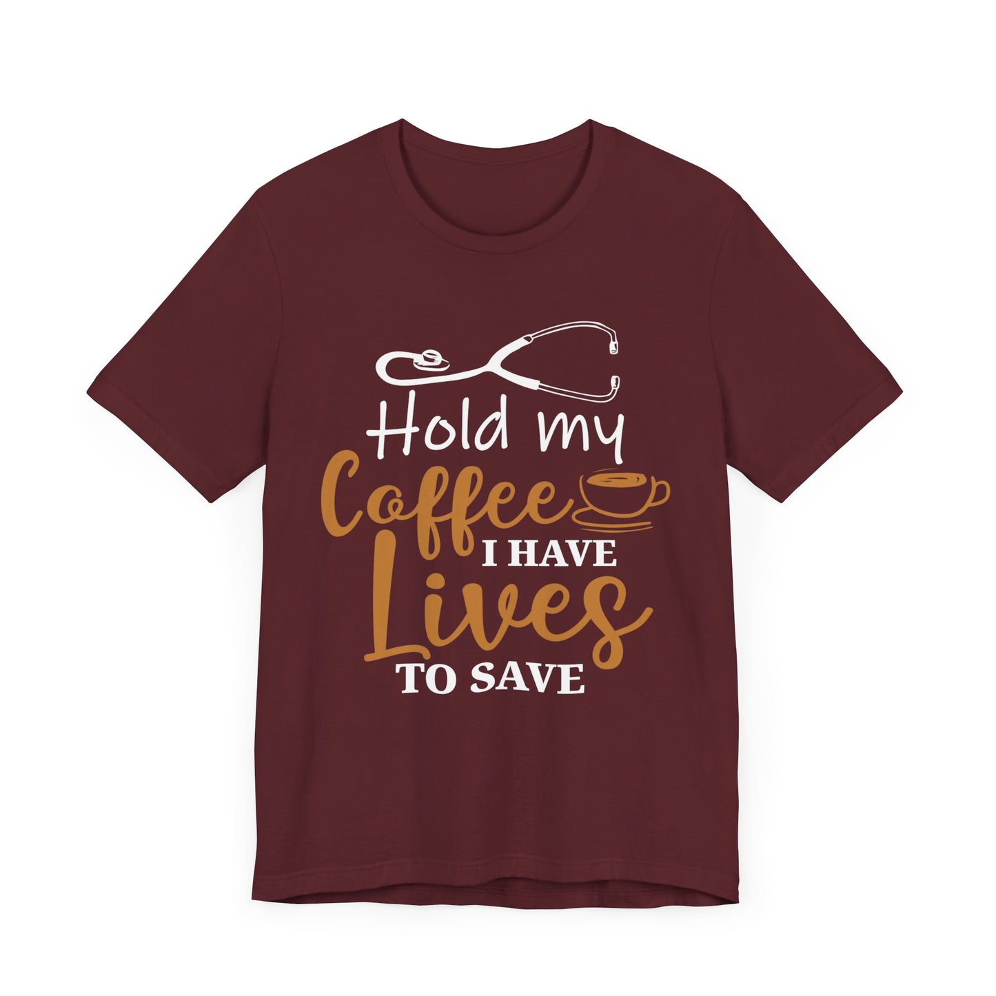 Unisex Hold My Coffee Short Sleeve Tee