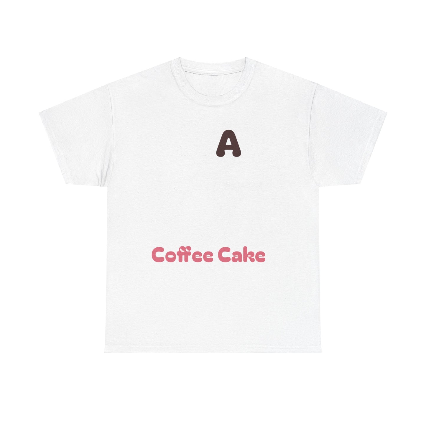 A Coffee Cake Cotton Tee
