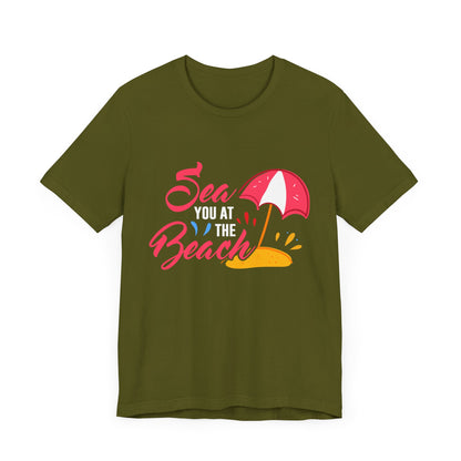 Sea You At The Beach Tee-shirt unisexe 