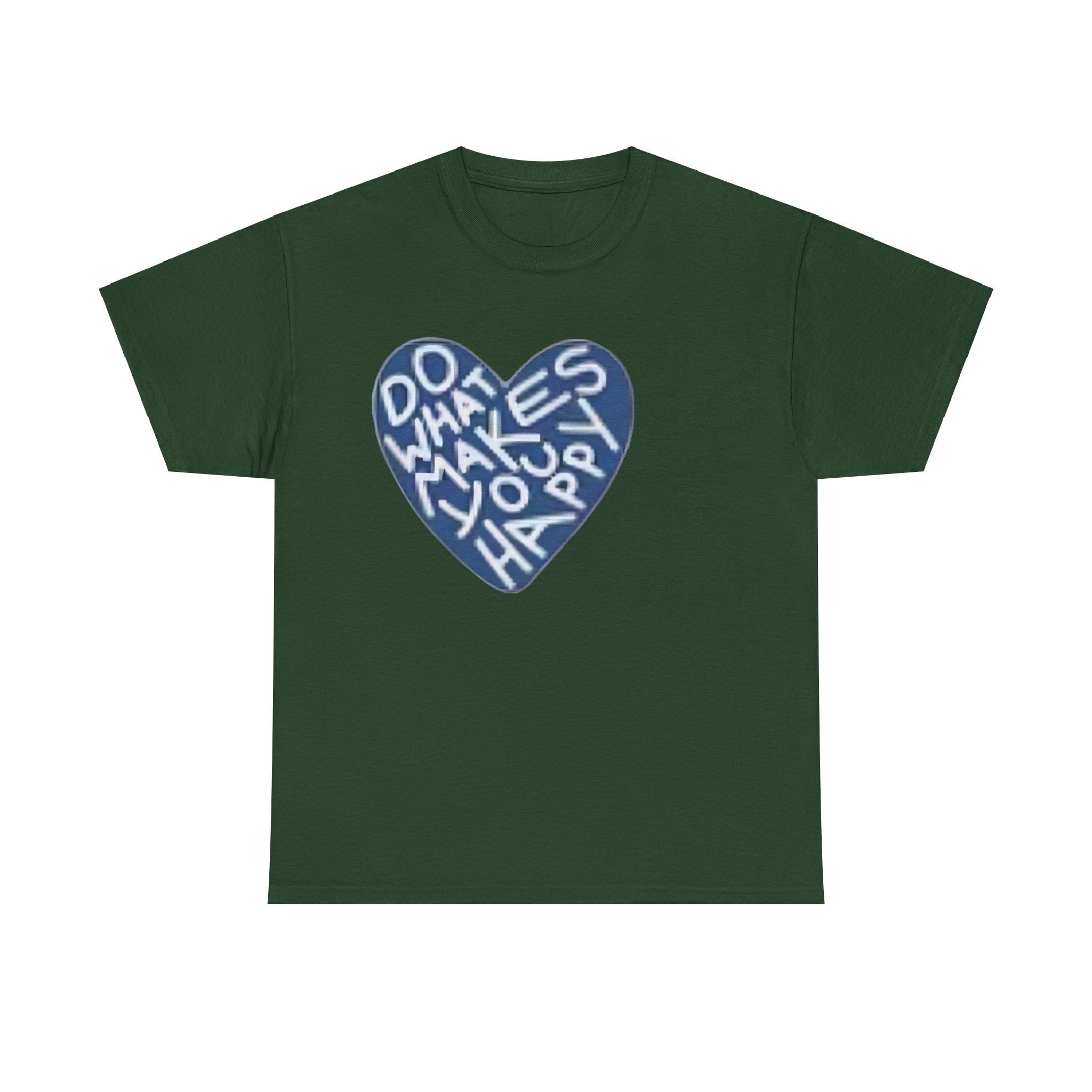Unisex  what makes you happy Tee