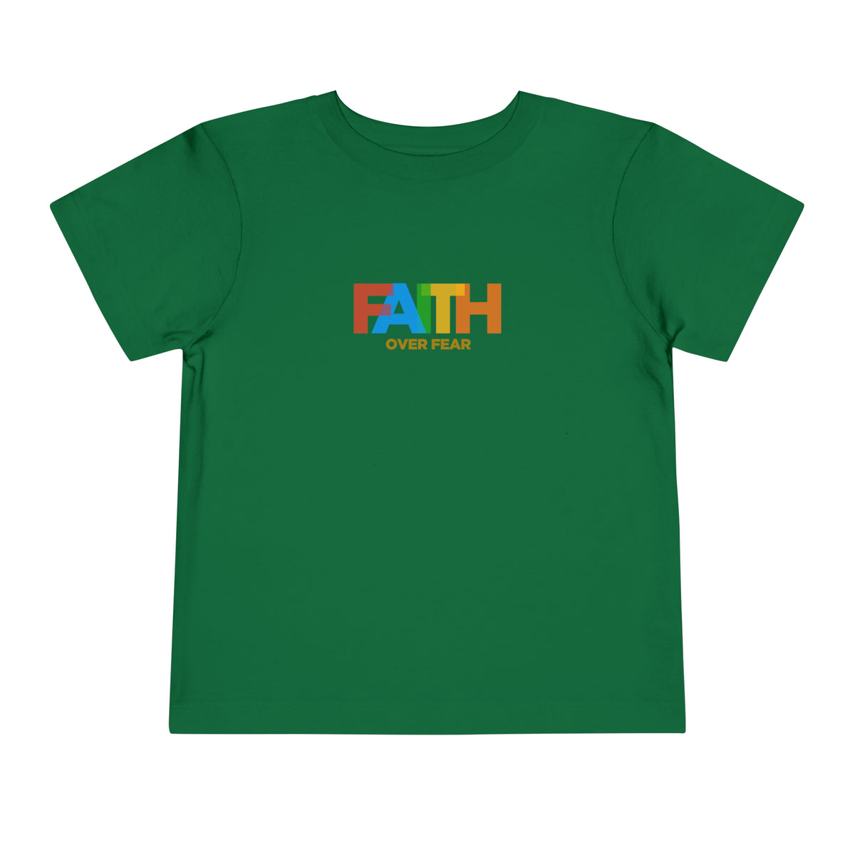 Faith Over Fear Toddler Tee