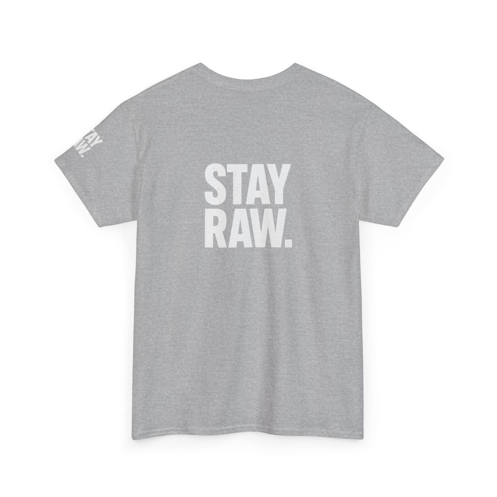 Raw Energy Unisex Tee - Stay Raw, Casual Wear, Street Style, Everyday Outfit, Graphic Tee, Gift for Him/Her Printify