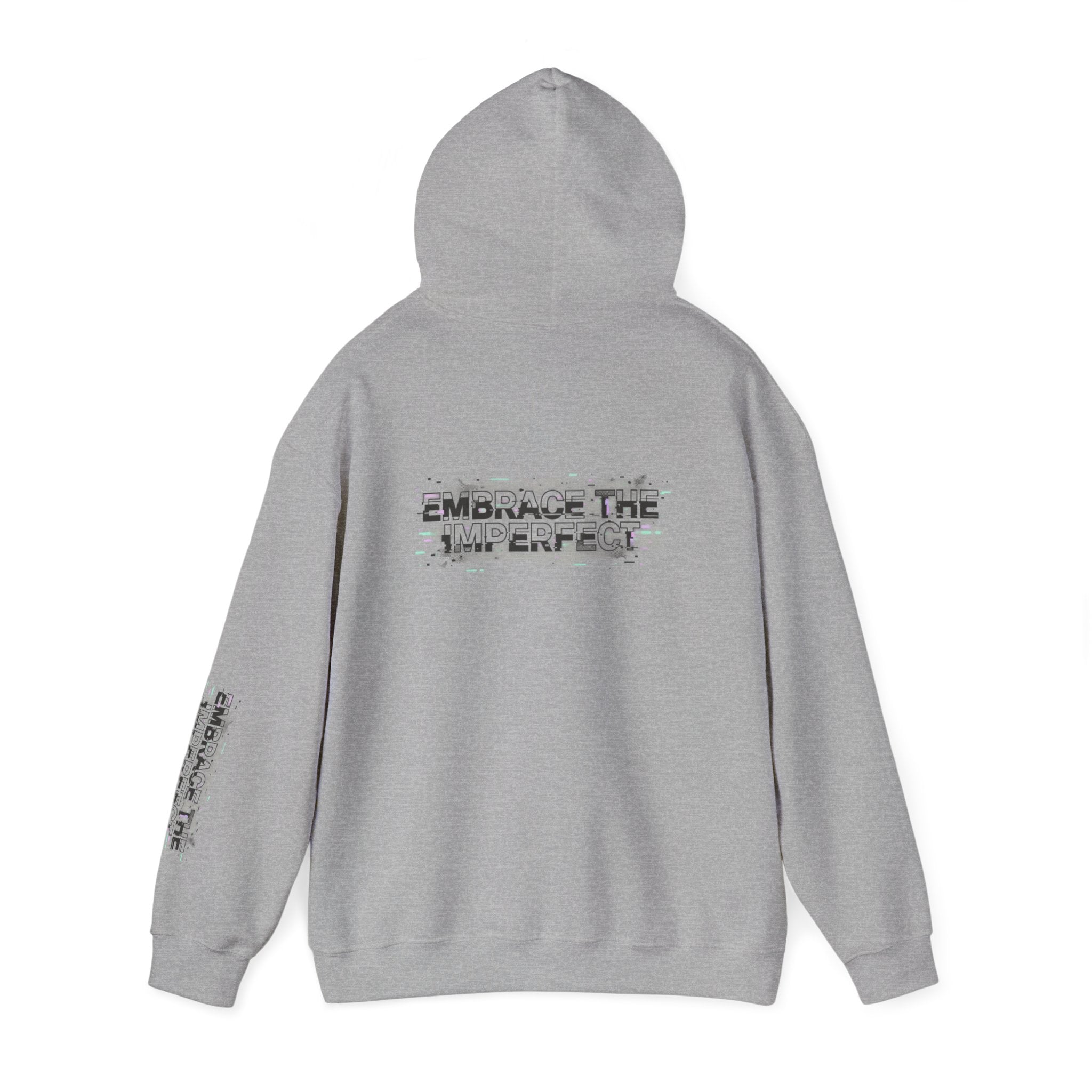 Embrace the Imperfect Hoodie — Inspirational Quote Sweatshirt