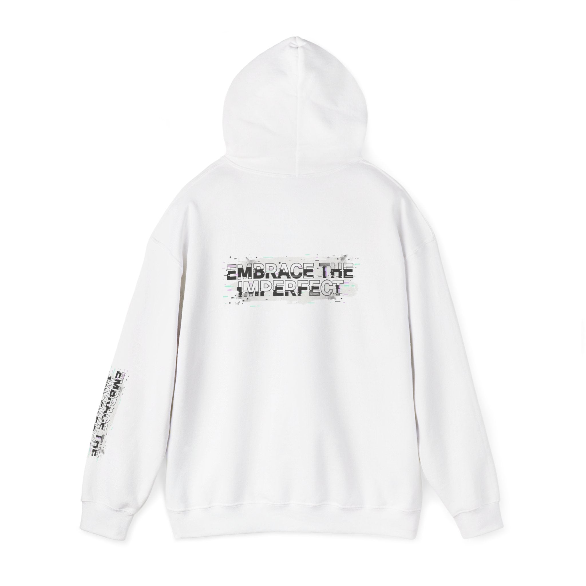 Embrace the Imperfect Hoodie — Inspirational Quote Sweatshirt
