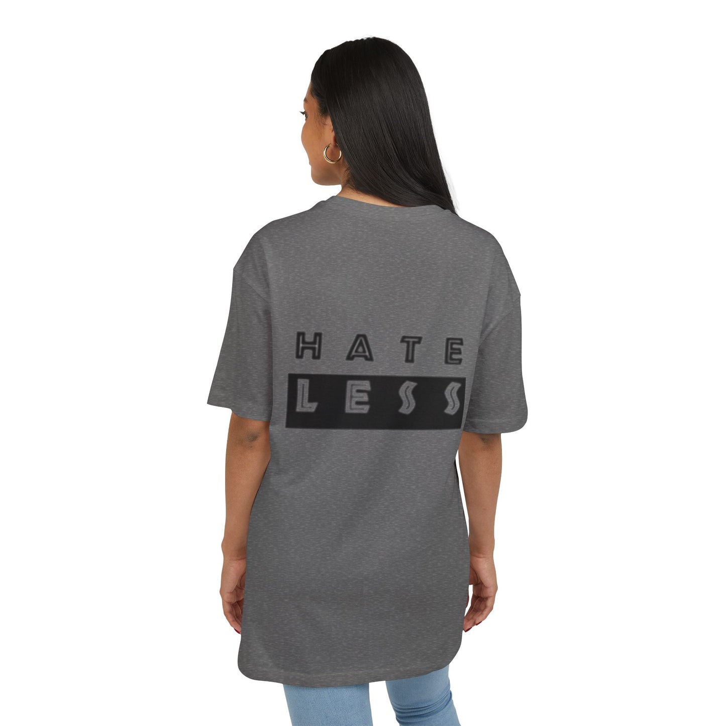 Hate Less Unisex Heavy Oversize Tee - Casual Statement Shirt for Positive Vibes