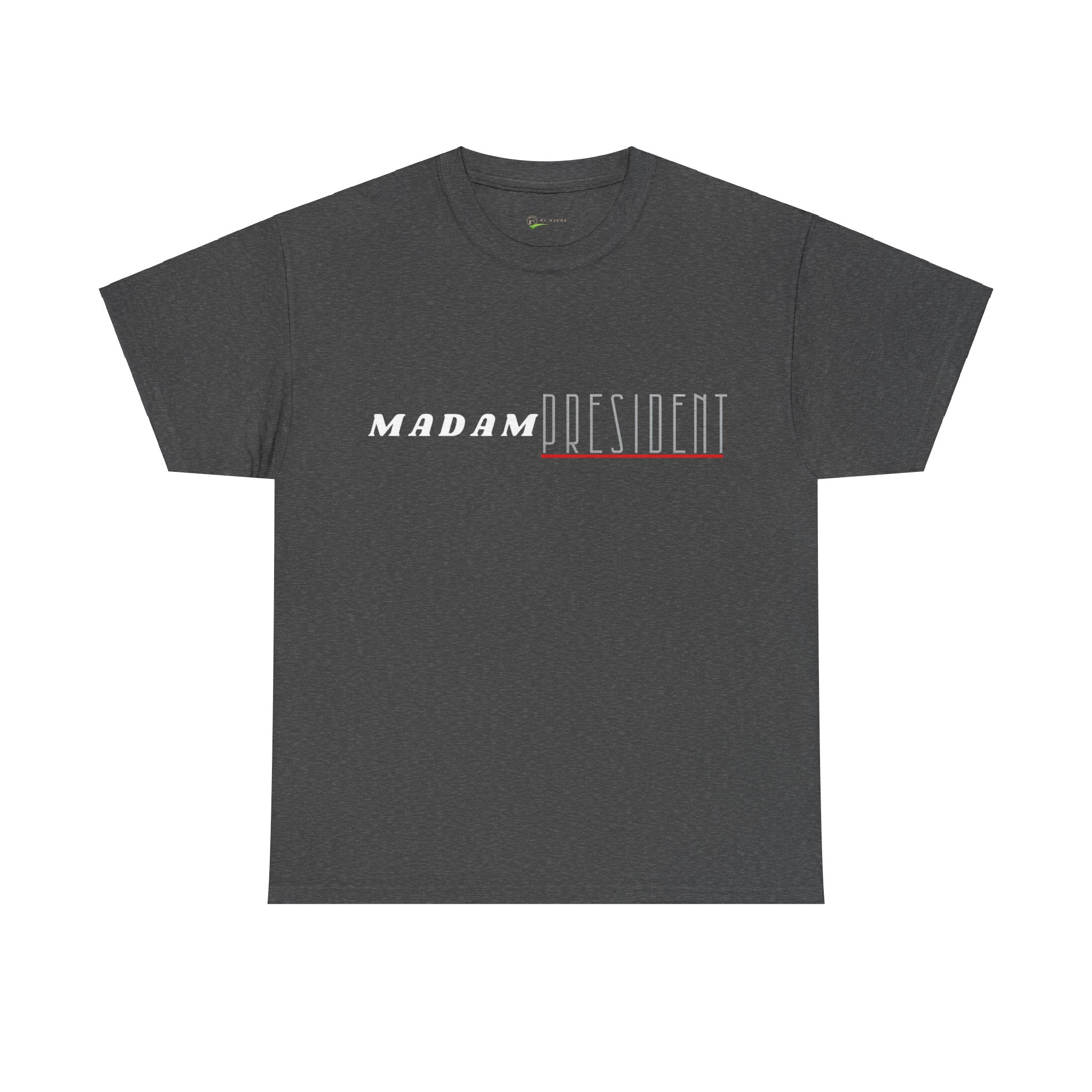 Madam President Cotton Tee