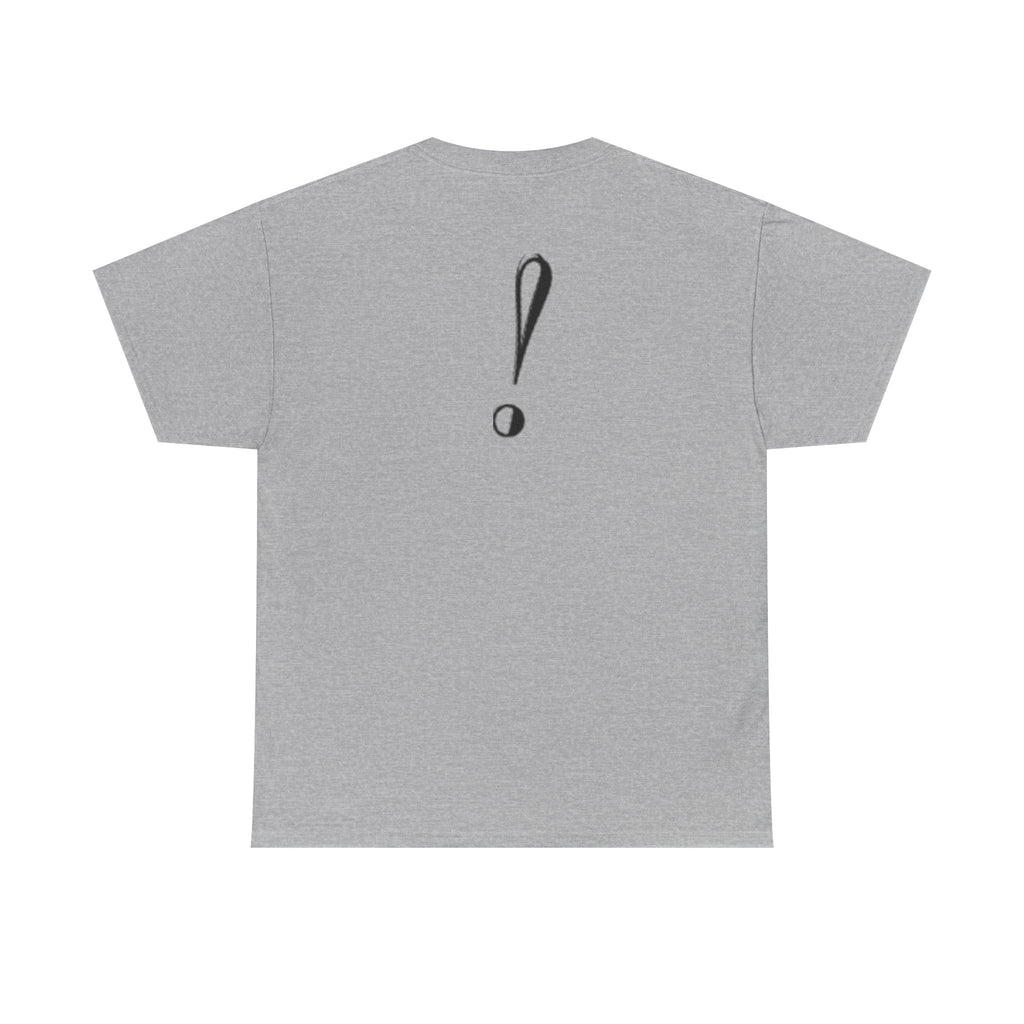 Unisex Heavy Cotton Tee with Bold Exclamation Mark Design - Casual Statement Shirt