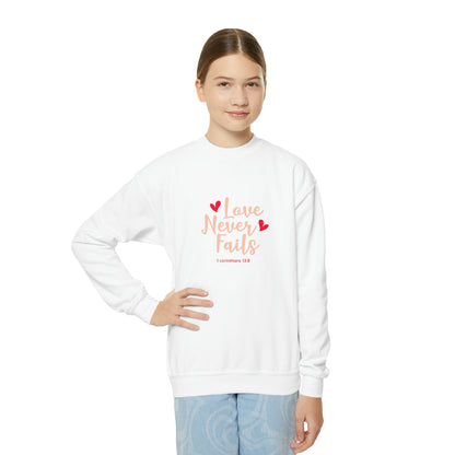 Love Never Fails Sweatshirt