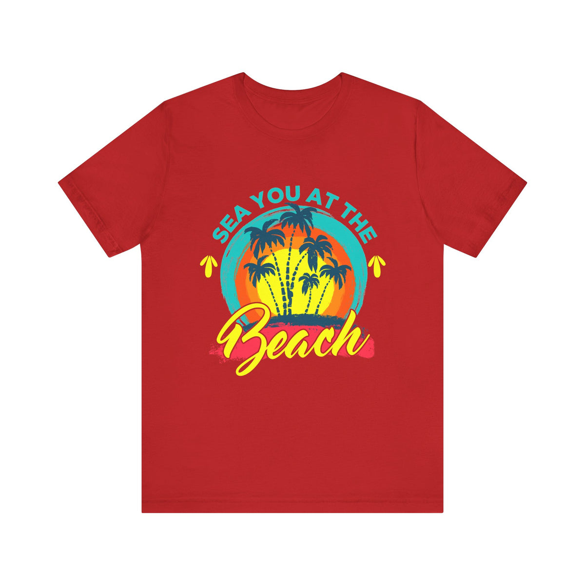 Sea You At The Beach Tee-shirt unisexe 