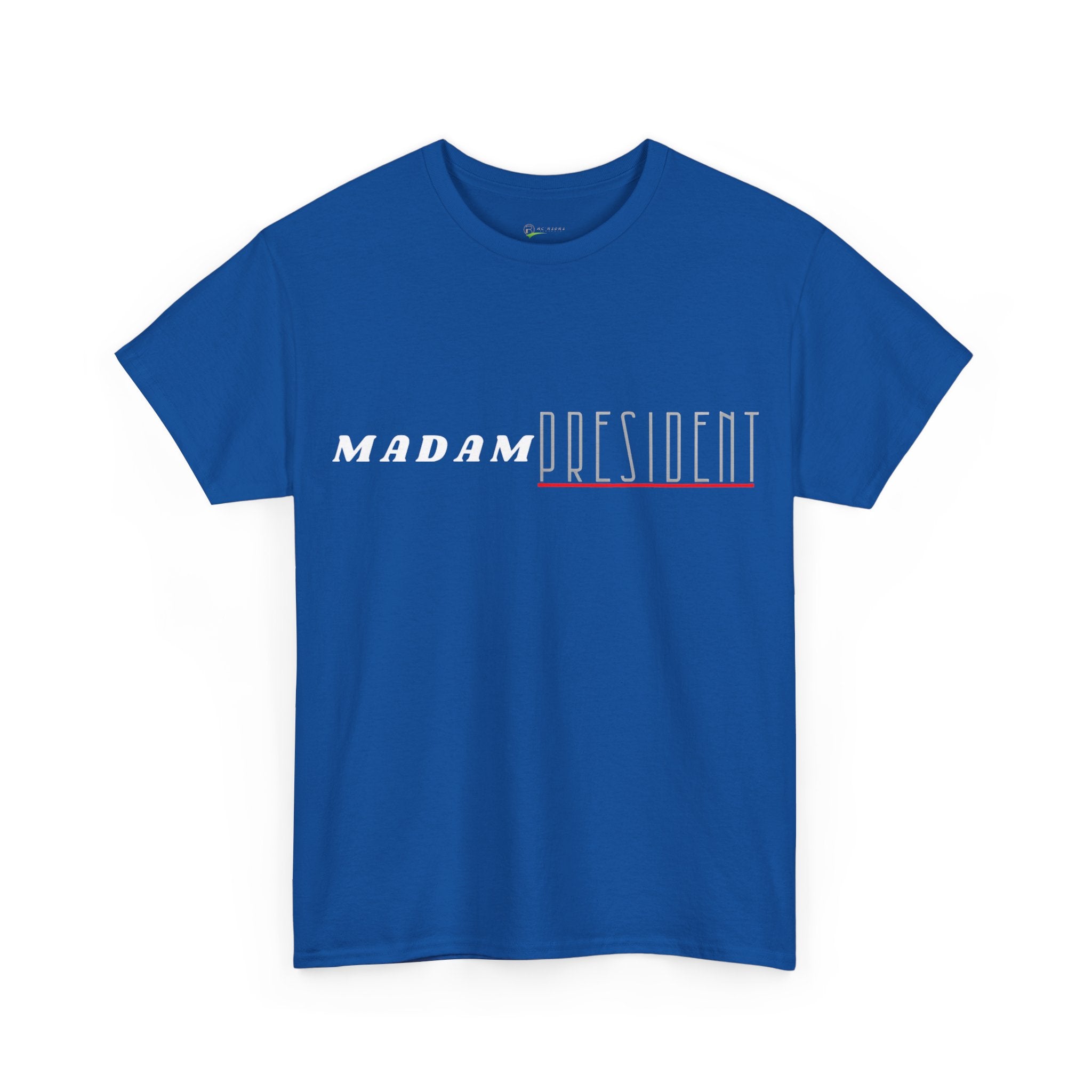 Madam President Cotton Tee