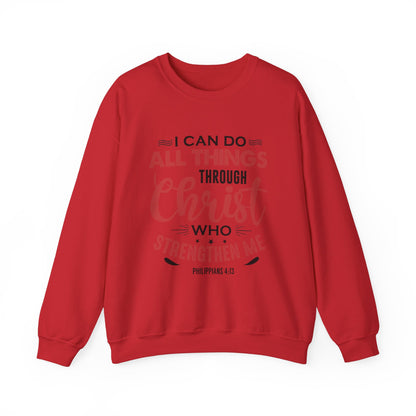 I Can Do All Things Through Christ Unisex Sweatshirt