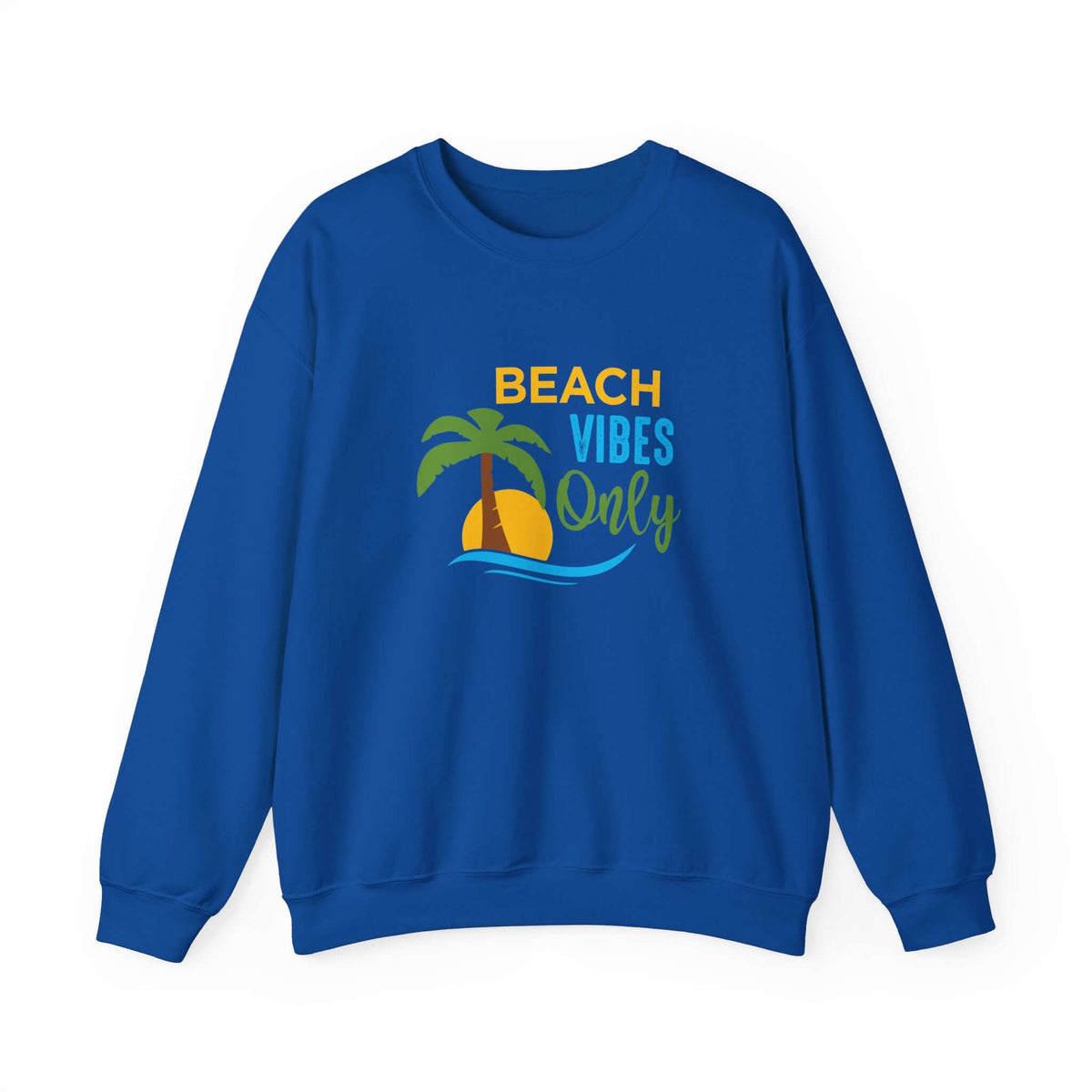 Beach Vibes Only Unisex Sweatshirt - RC’nSONS
