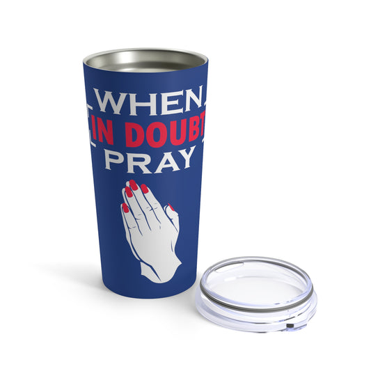 When In Doubt Pray Bottle