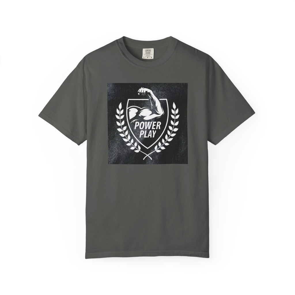Power Play Unisex Garment-Dyed T-Shirt - Gym Motivation Apparel