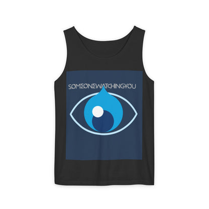 Tank Top Watching You Unisex Garment-Dyed