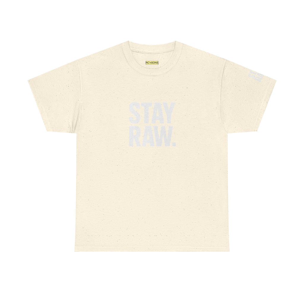 Raw Energy Unisex Tee - Stay Raw, Casual Wear, Street Style, Everyday Outfit, Graphic Tee, Gift for Him/Her Printify