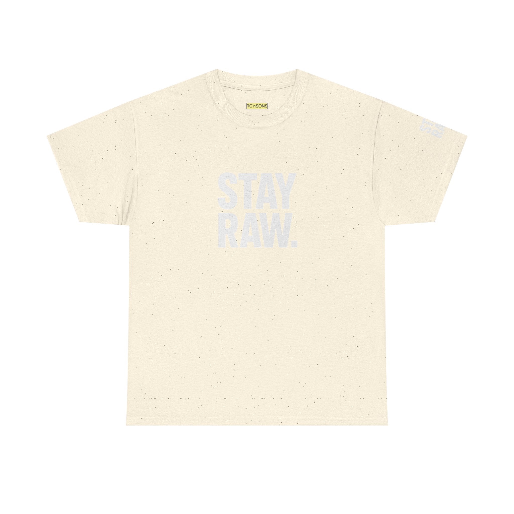 Raw Energy Unisex Tee - Stay Raw, Casual Wear, Street Style, Everyday Outfit, Graphic Tee, Gift for Him/Her Printify