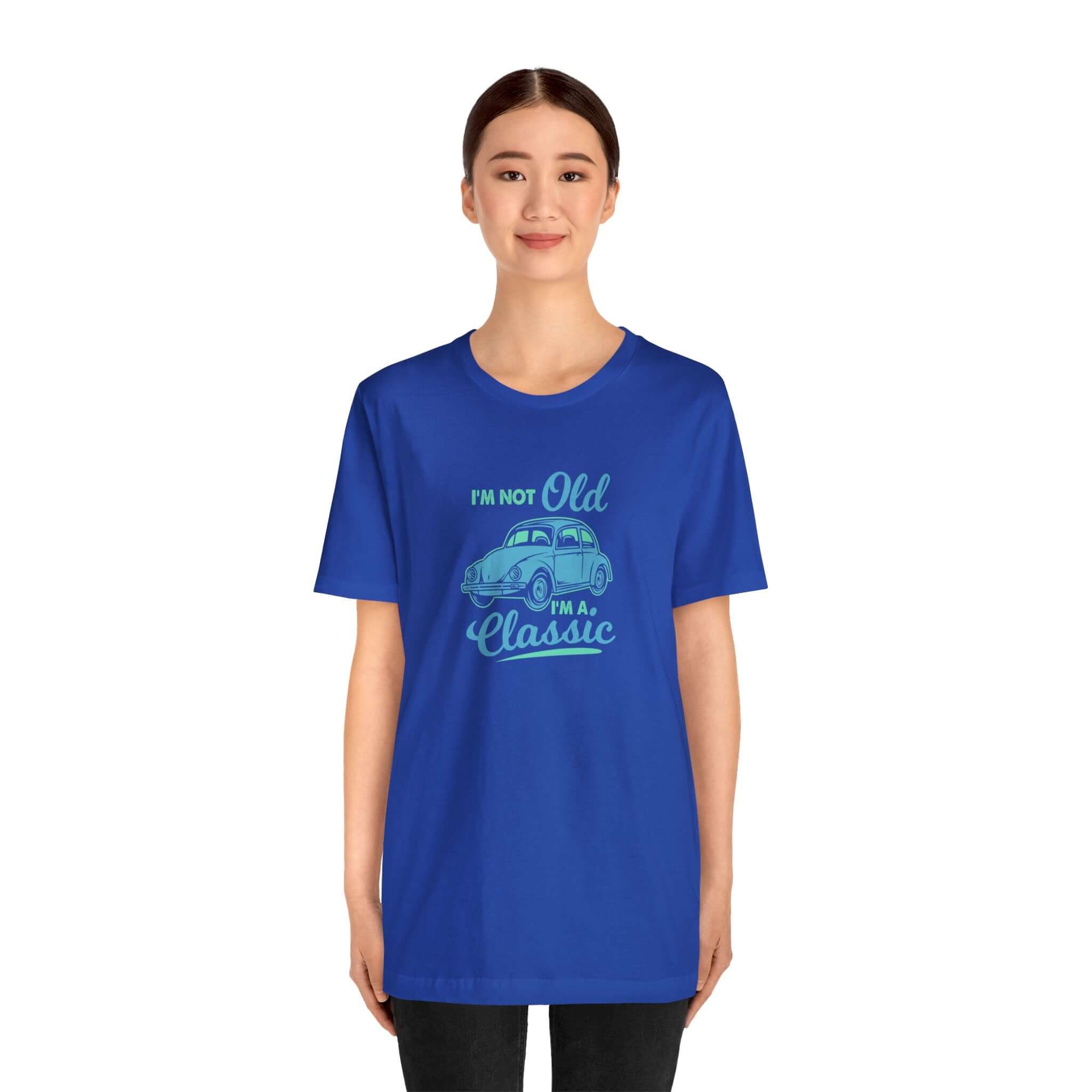 I'm Not Old I'm A Classic Unisex Tee - RC’nSONS