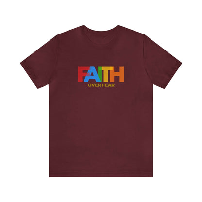 Faith Over Fear Unisex Tee - RC’nSONS