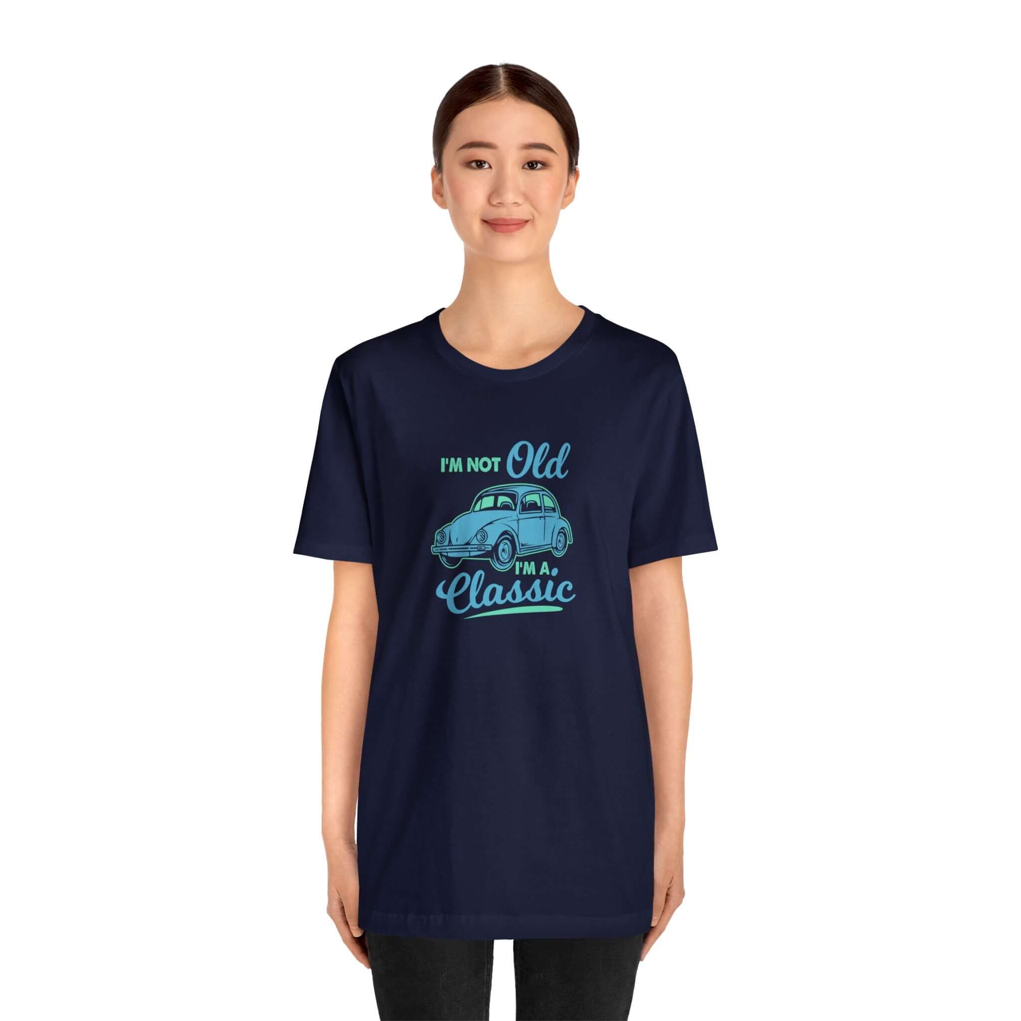 I'm Not Old I'm A Classic Unisex Tee - RC’nSONS