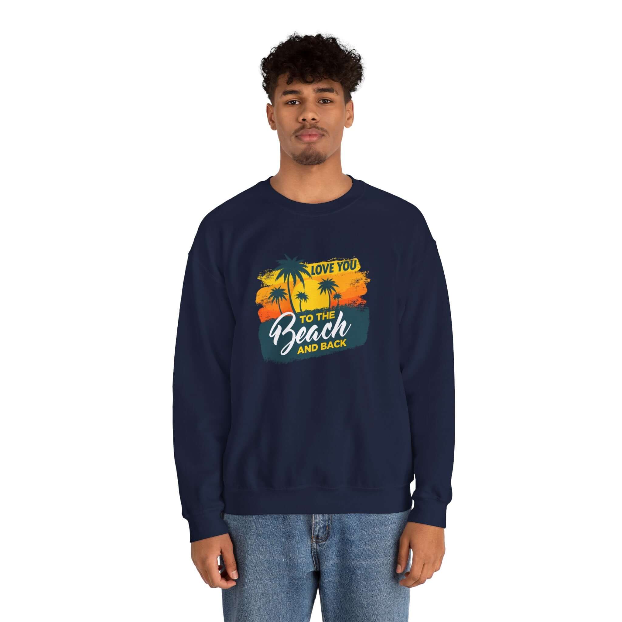 Love You To The Beach Unisex Sweatshirt - RC’nSONS
