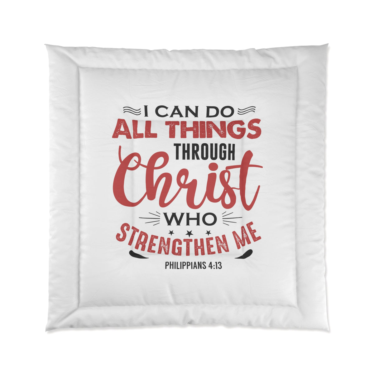 I Can Do All Things Comforter